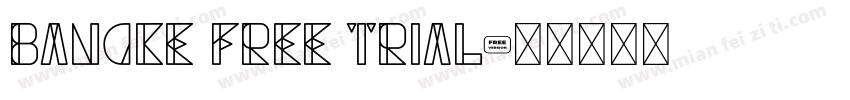 Bangke Free Trial字体转换